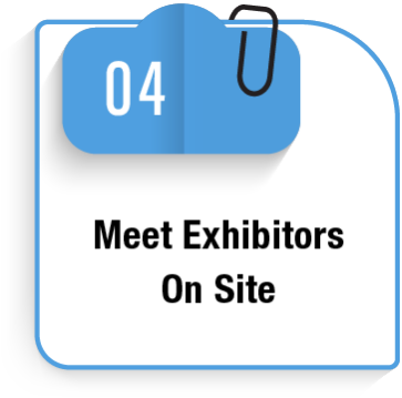 04 Meet Exhibitors  On Site